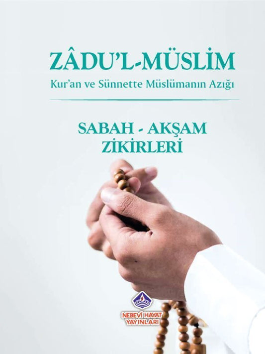 Sabah Akşam Zikirleri